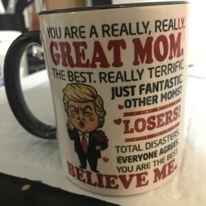 Donald Trump Great Mom Funny Coffee Mug Great Gift For Mothers Day Cup 11oz